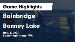 Bainbridge  vs Bonney Lake  Game Highlights - Nov. 8, 2023