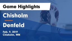 Chisholm  vs Denfeld Game Highlights - Feb. 9, 2019