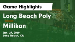 Long Beach Poly  vs Millikan Game Highlights - Jan. 29, 2019