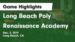 Long Beach Poly  vs Renaissance Academy Game Highlights - Dec. 3, 2019