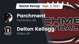 Recap: Parchment  vs. Delton Kellogg  2021