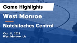 West Monroe  vs Natchitoches Central  Game Highlights - Oct. 11, 2022