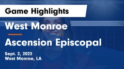 West Monroe  vs Ascension Episcopal  Game Highlights - Sept. 2, 2023