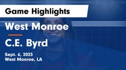 West Monroe  vs C.E. Byrd  Game Highlights - Sept. 6, 2023