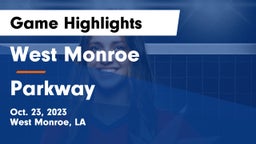 West Monroe  vs Parkway  Game Highlights - Oct. 23, 2023