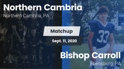Matchup: Northern Cambria vs. Bishop Carroll  2020