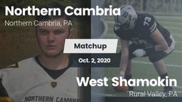 Matchup: Northern Cambria vs. West Shamokin  2020