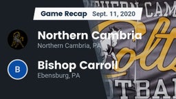 Recap: Northern Cambria  vs. Bishop Carroll  2020