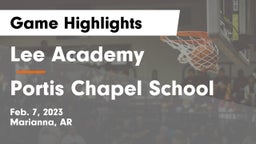 Lee Academy  vs Portis Chapel School Game Highlights - Feb. 7, 2023