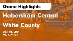 Habersham Central vs White County  Game Highlights - Dec. 21, 2021