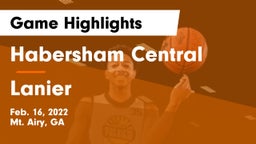 Habersham Central vs Lanier  Game Highlights - Feb. 16, 2022