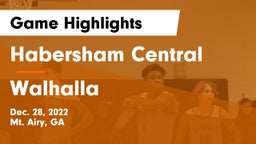 Habersham Central vs Walhalla Game Highlights - Dec. 28, 2022
