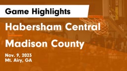Habersham Central vs Madison County  Game Highlights - Nov. 9, 2023