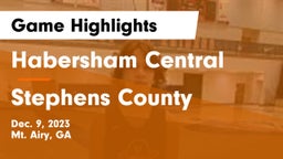 Habersham Central vs Stephens County Game Highlights - Dec. 9, 2023