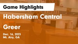 Habersham Central vs Greer  Game Highlights - Dec. 16, 2023