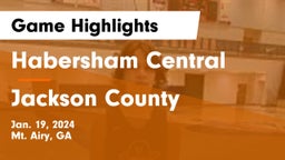 Habersham Central vs Jackson County  Game Highlights - Jan. 19, 2024