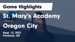 St. Mary's Academy  vs Oregon City Game Highlights - Sept. 12, 2022