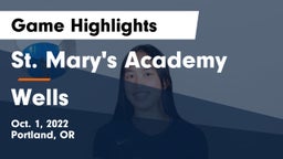 St. Mary's Academy  vs Wells  Game Highlights - Oct. 1, 2022