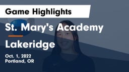St. Mary's Academy  vs Lakeridge Game Highlights - Oct. 1, 2022