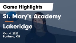 St. Mary's Academy  vs Lakeridge Game Highlights - Oct. 4, 2022