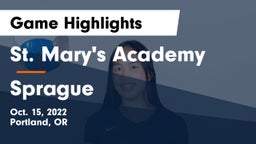 St. Mary's Academy  vs Sprague Game Highlights - Oct. 15, 2022