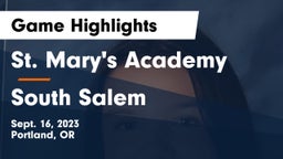 St. Mary's Academy  vs South Salem  Game Highlights - Sept. 16, 2023