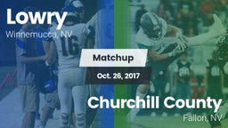 Matchup: Lowry HS vs. Churchill County  2017