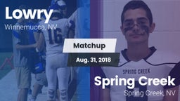 Matchup: Lowry HS vs. Spring Creek  2018