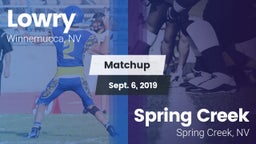 Matchup: Lowry HS vs. Spring Creek  2019