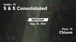 Matchup: S & S Consolidated vs. Chisum  2016