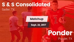Matchup: S & S Consolidated vs. Ponder  2017