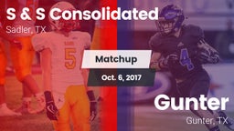 Matchup: S & S Consolidated vs. Gunter  2017