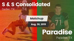 Matchup: S & S Consolidated vs. Paradise  2019