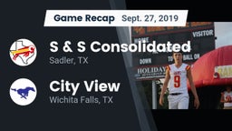 Recap: S & S Consolidated  vs. City View  2019