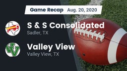 Recap: S & S Consolidated  vs. Valley View  2020