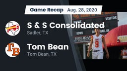 Recap: S & S Consolidated  vs. Tom Bean  2020