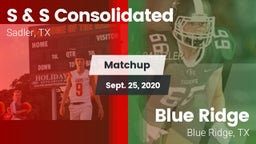 Matchup: S & S Consolidated vs. Blue Ridge  2020