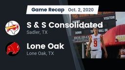 Recap: S & S Consolidated  vs. Lone Oak  2020