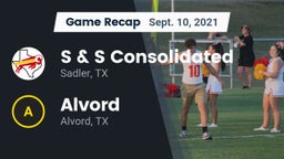 Recap: S & S Consolidated  vs. Alvord  2021