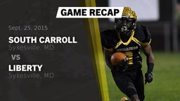 Recap: South Carroll  vs. Liberty  2015