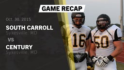 Recap: South Carroll  vs. Century  2015