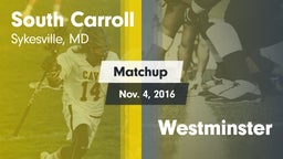 Matchup: South Carroll vs. Westminster  2016