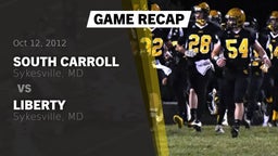 Recap: South Carroll  vs. Liberty  2012