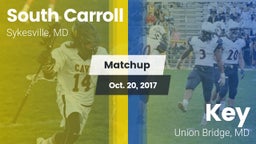 Matchup: South Carroll vs. Key  2017
