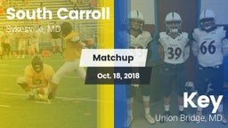 Matchup: South Carroll vs. Key  2018