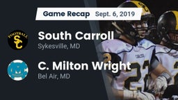 Recap: South Carroll  vs. C. Milton Wright  2019