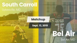 Matchup: South Carroll vs. Bel Air  2019