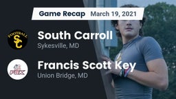 Recap: South Carroll  vs. Francis Scott Key  2021