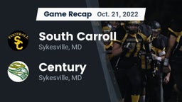 Recap: South Carroll  vs. Century  2022