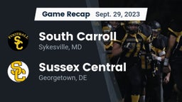 Recap: South Carroll  vs. Sussex Central  2023